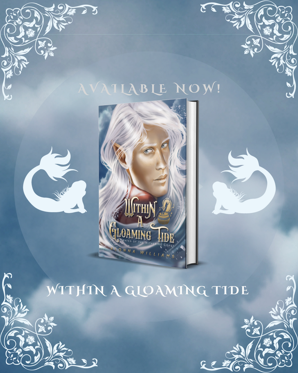 Within A Gloaming Tide (Pirates of the Withering Coast part III)