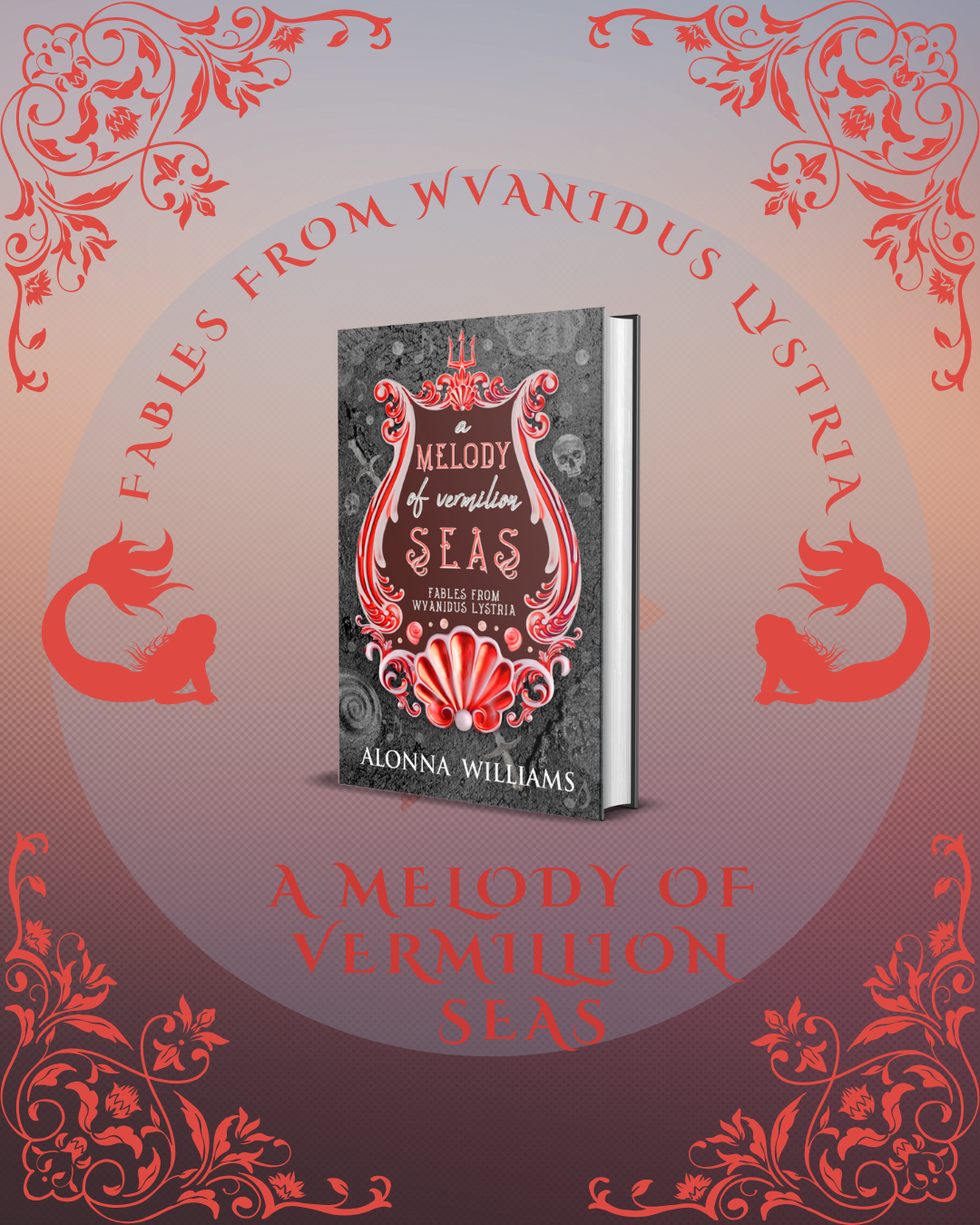 *PREORDER* Fables from Wvanidus Lystria: A Melody of Vermilion Seas {Summer 2025}